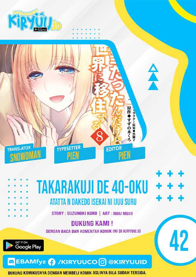 Takarakuji De 40-oku Atatta N Dakedo Isekai Ni Ijuu Suru Chapter 42