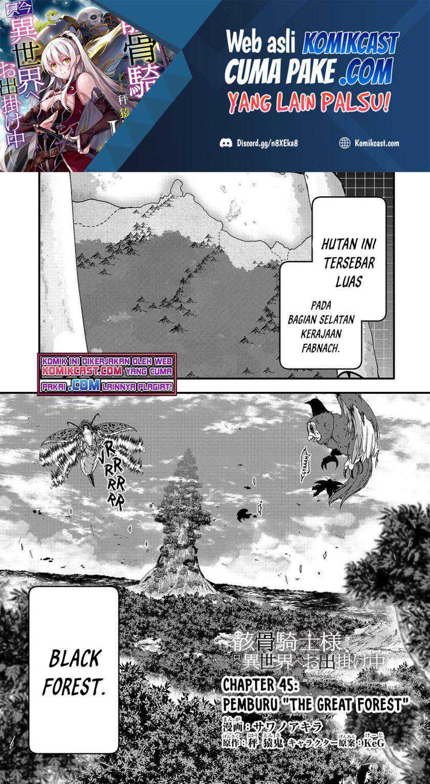 Gaikotsu Kishi-sama, Tadaima Isekai E Odekake-chuu Chapter 45