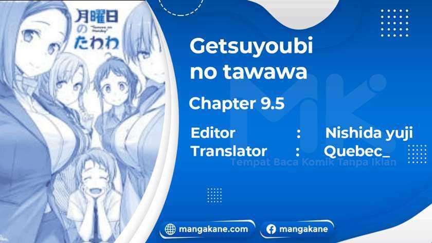 Getsuyoubi No Tawawa Chapter 9.5