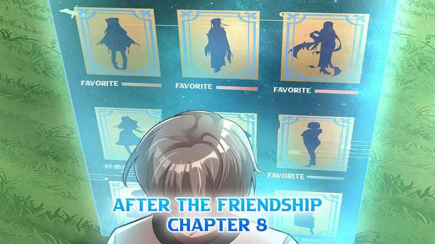 After The Friendship Full Chapter 8