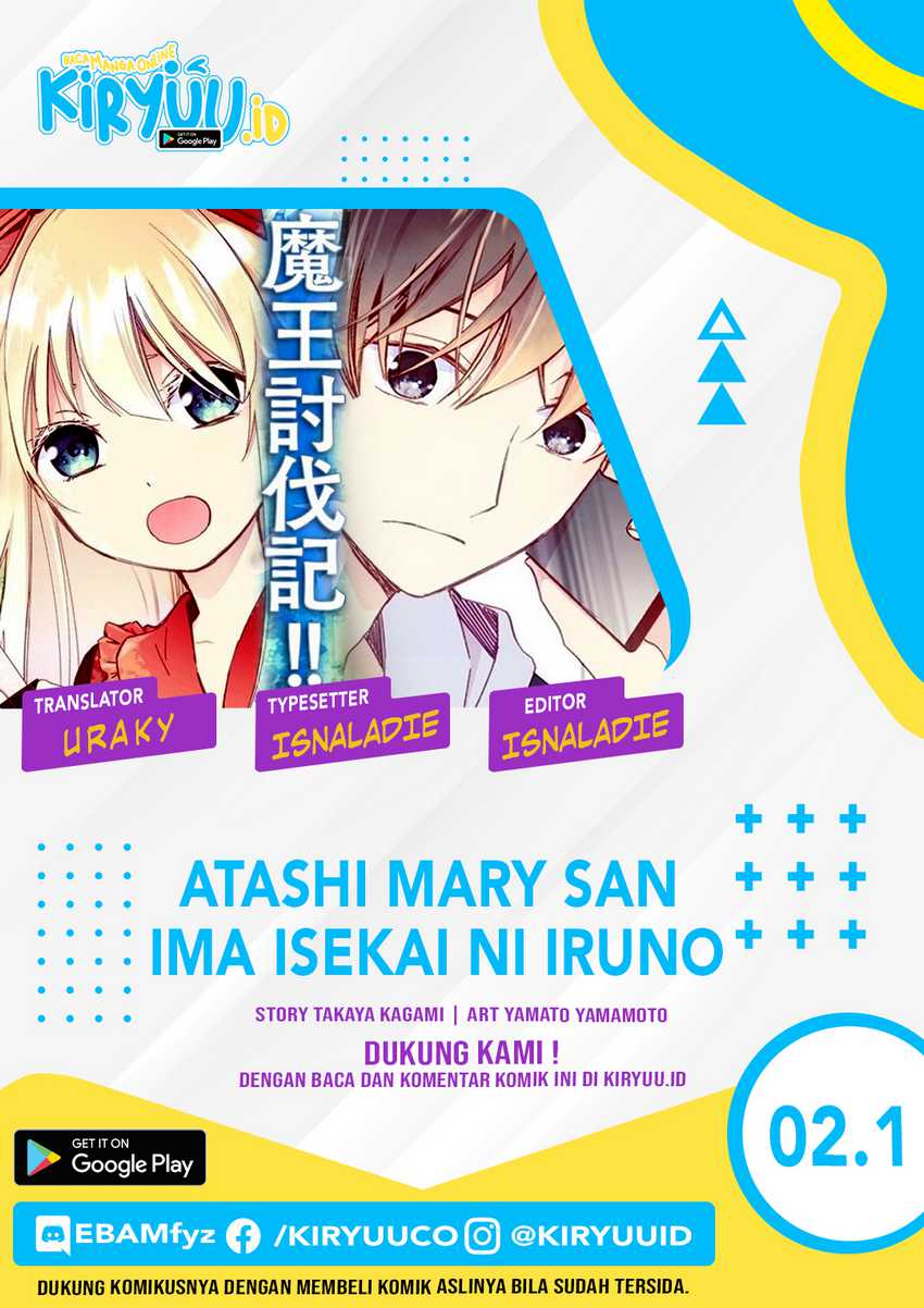 Atashi Mary-san. Ima Isekai Ni Iruno Chapter 2.1