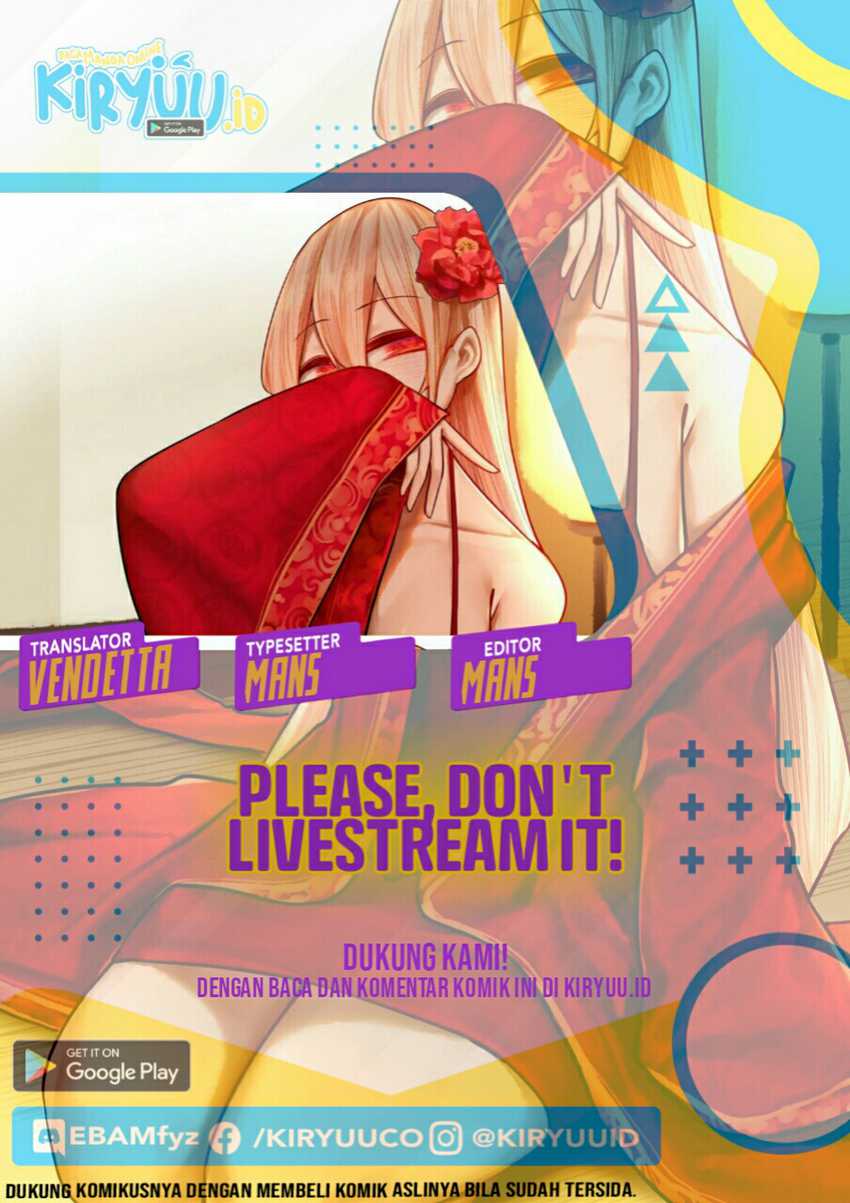 Miss, Don’t Livestream It! Chapter 26.2