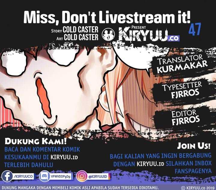 Miss, Don’t Livestream It! Chapter 46