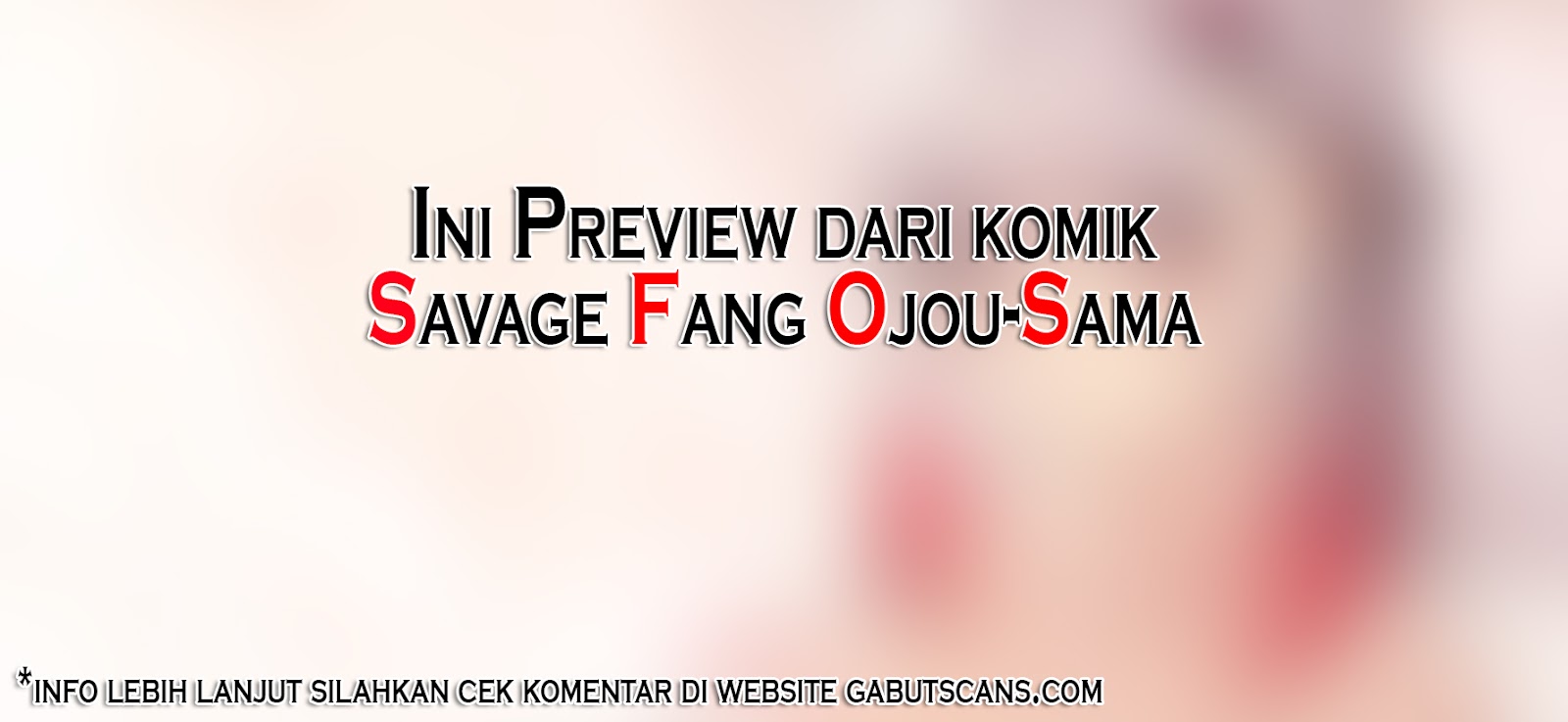 Savage Fang Ojou-sama Chapter 0.2