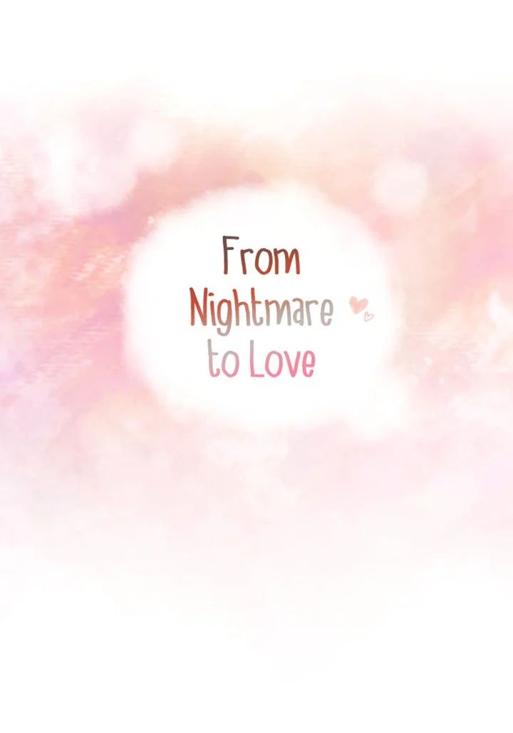 From Nightmare To Love Chapter 15