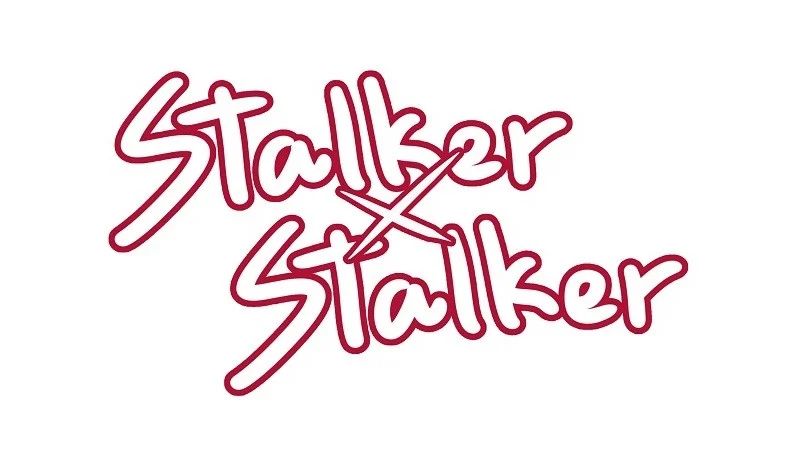 Stalker X Stalker Chapter 10