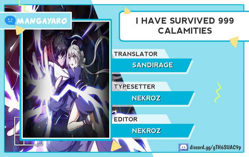 I Have Survived 999 Calamities Chapter 1