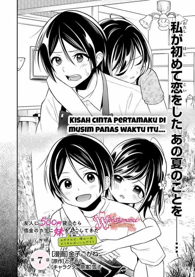 Yuujin Ni 500 Yen Kashitara Shakkin No Kata Ni Imouto Wo Yokoshite Kita Nodakeredo, Ore Wa Ittai Dou Sureba Iindarou Chapter 7