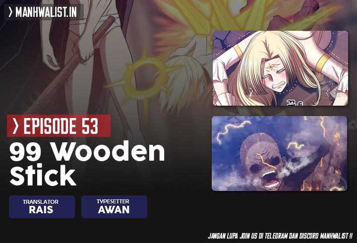 +99 Wooden Stick Chapter 53