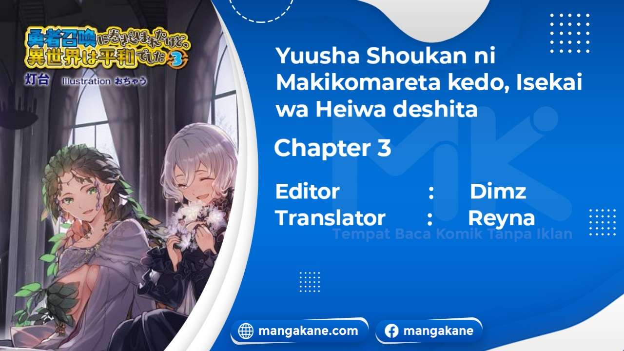 Yuusha Shoukan Ni Makikomareta Kedo, Isekai Wa Heiwa Deshita Chapter 3