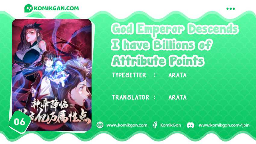 God Emperor Descends I Have Billions Of Attribute Points Chapter 6