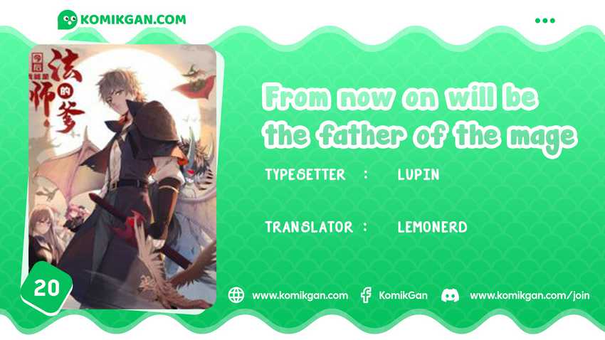 From Now On, I Will Be The Father Of The Mage Chapter 20
