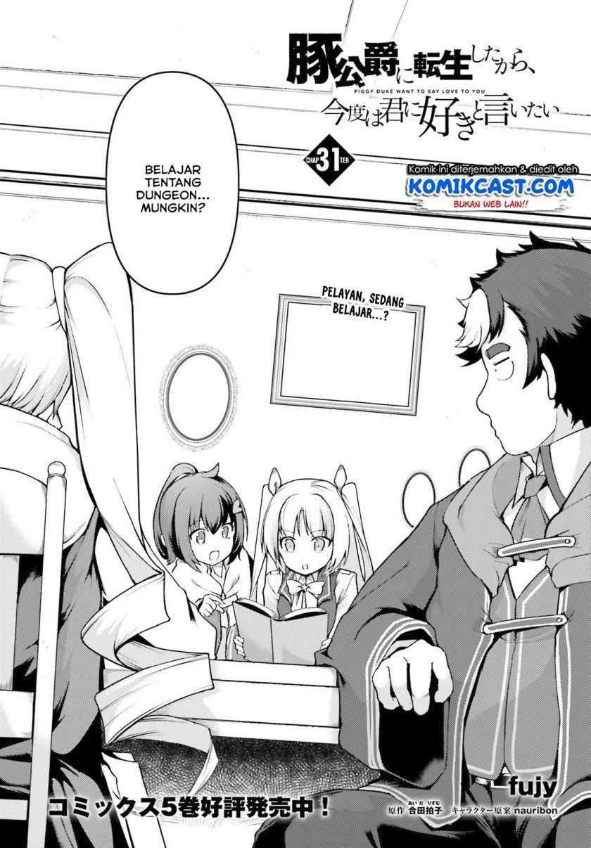 Buta Koushaku Ni Tensei Shitakara, Kondo Wa Kimi Ni Suki To Iitai Chapter 31