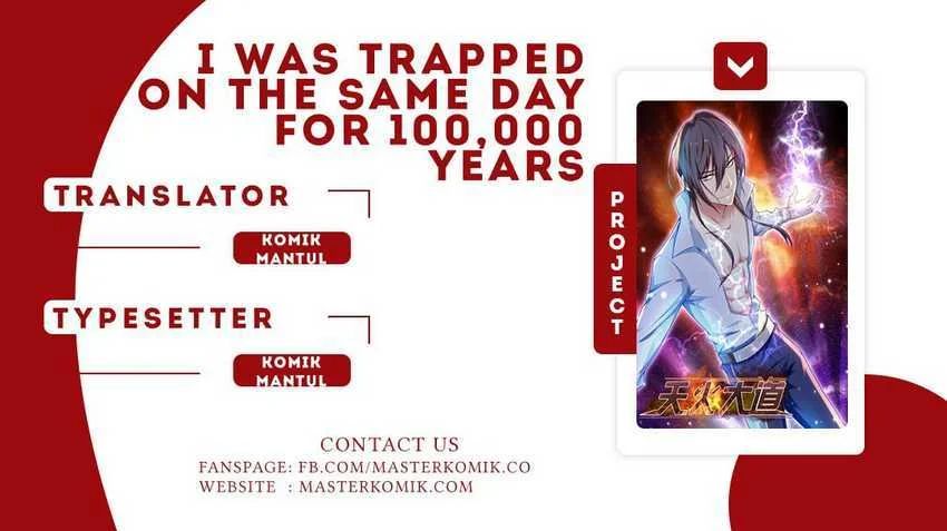 I Was Trapped On The Same Day For 100.000 Years Chapter 0
