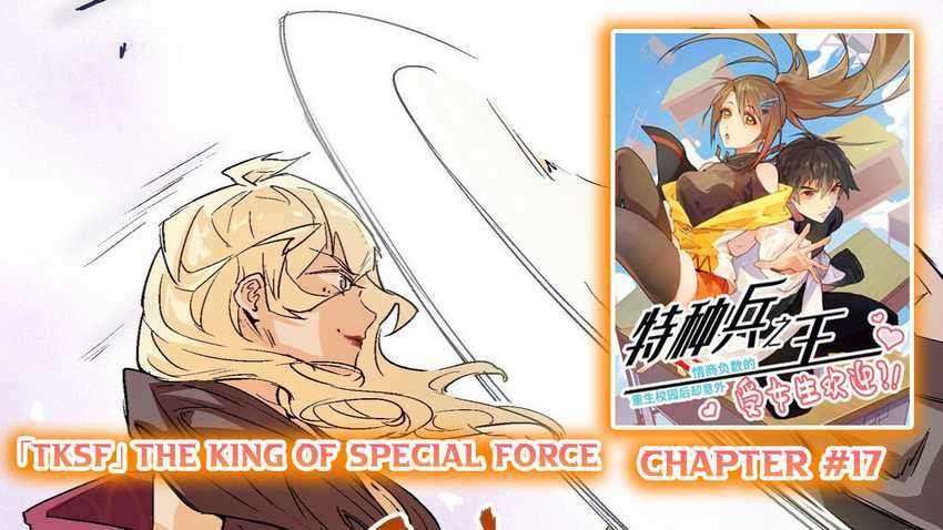 The King Of Special Force Chapter 17