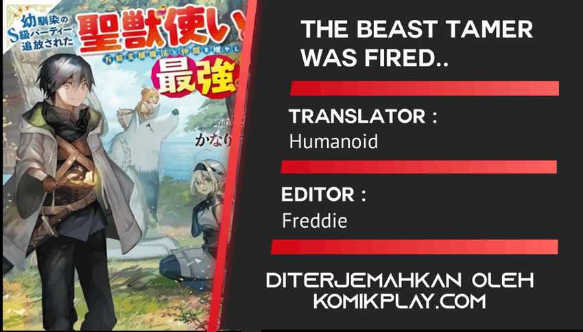 The Beast Tamer Was Fired From His Childhood Friends’ S-rank Party Chapter 2