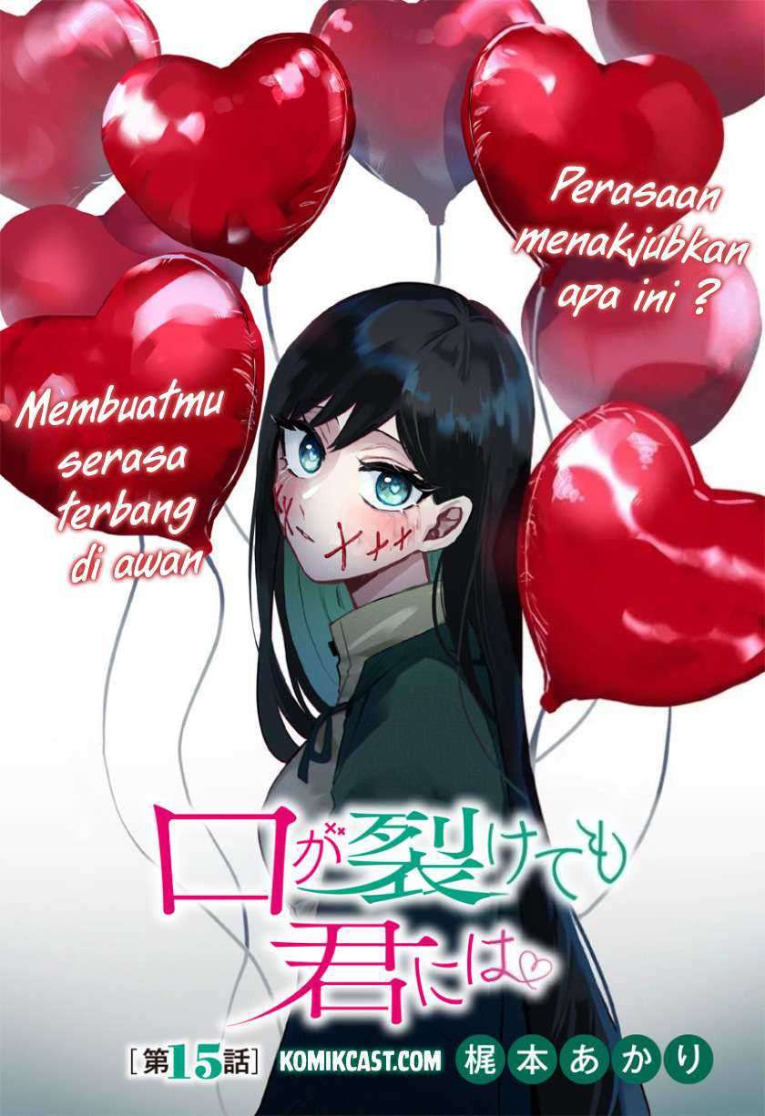 Kuchi Ga Saketemo Kimi Ni Wa Chapter 15