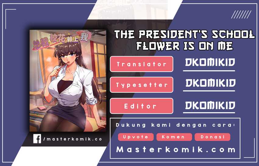 The President’s School Flower Is On Me Chapter 11