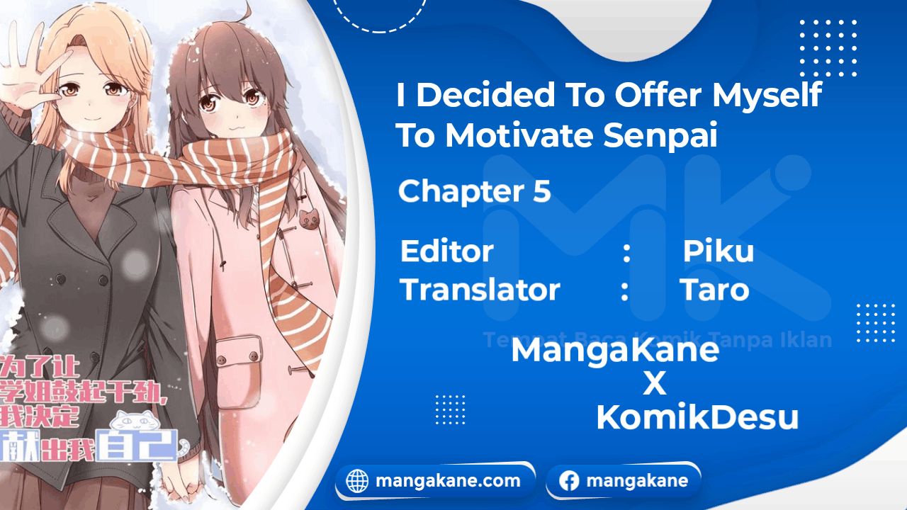 I Decided To Offer Myself To Motivate Senpai Chapter 5