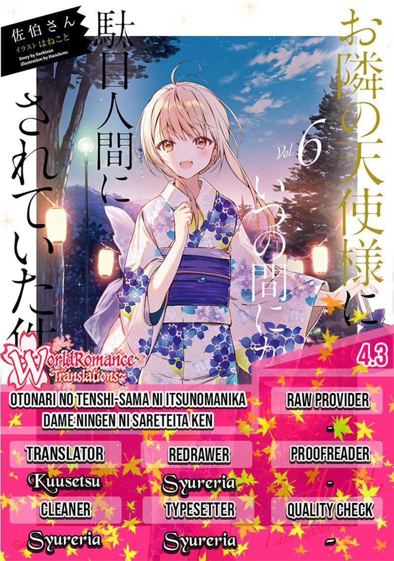 Otonari No Tenshi-sama Ni Itsunomanika Dame Ningen Ni Sareteita Ken Chapter 4.4