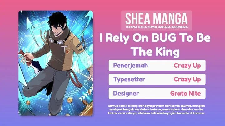 I Rely On Bug To Be The King Chapter 1.1