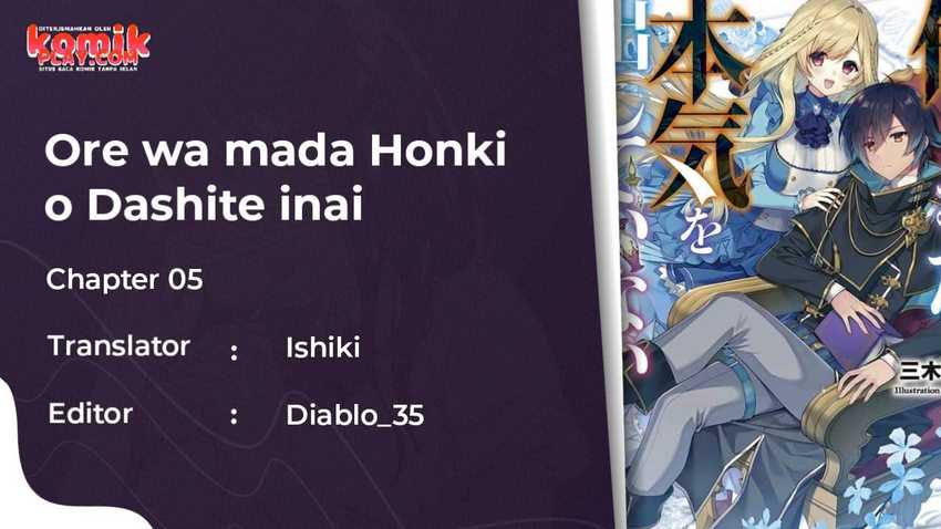 Ore Wa Mada, Honki O Dashite Inai Chapter 5