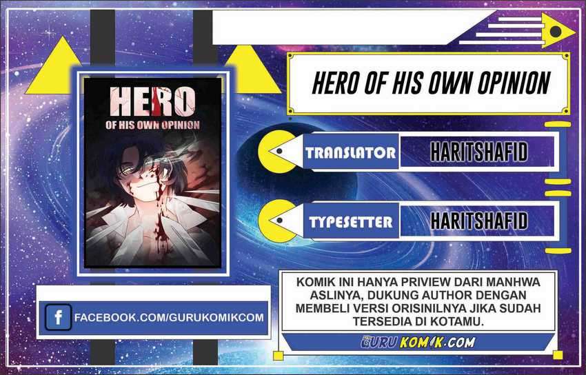 Hero Of His Own Opinion Chapter 1