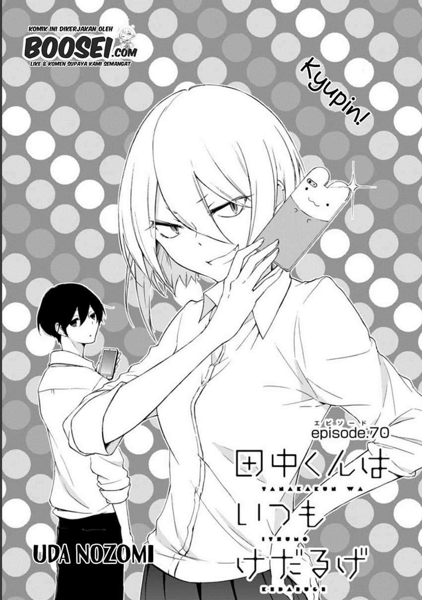 Tanaka-kun Wa Itsumo Kedaruge Chapter 70