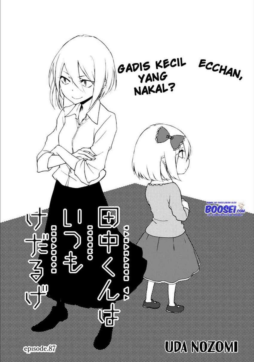 Tanaka-kun Wa Itsumo Kedaruge Chapter 87