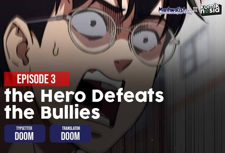 The Hero Is Beating Up The Bullies Chapter 3