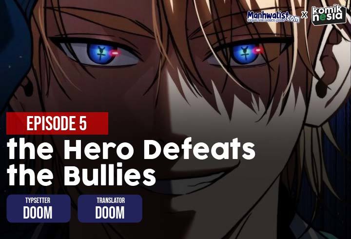 The Hero Is Beating Up The Bullies Chapter 5