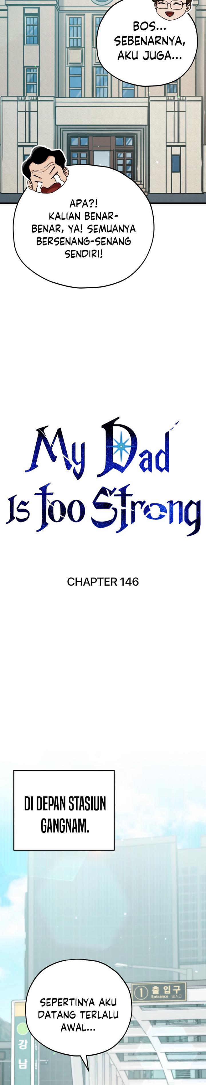 My Dad Is Too Strong Chapter 146