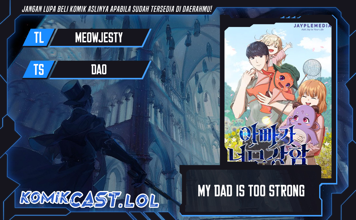 My Dad Is Too Strong Chapter 160