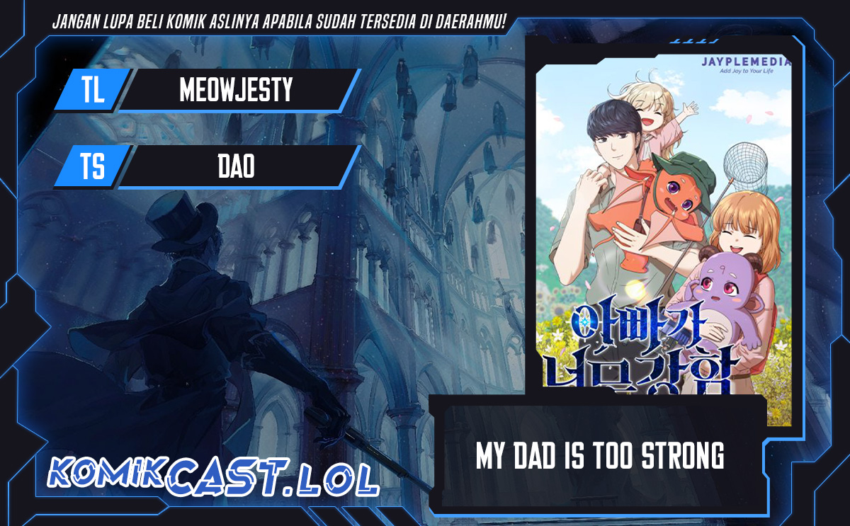 My Dad Is Too Strong Chapter 164