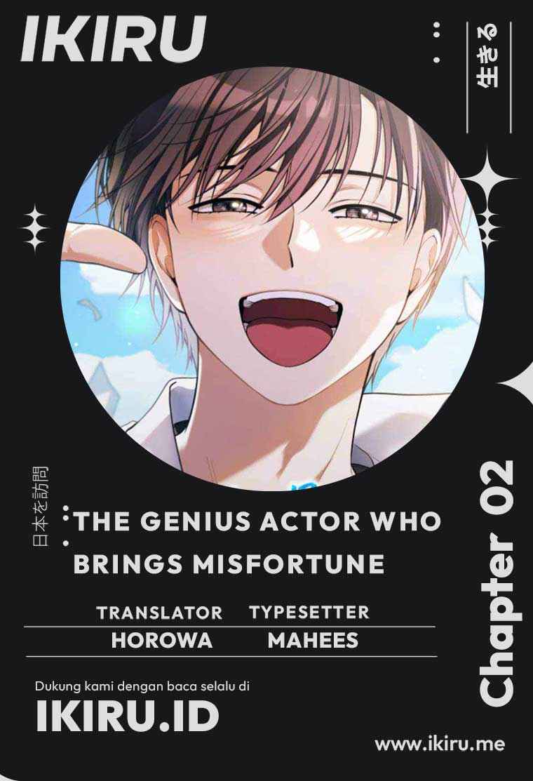 The Genius Actor Who Brings Misfortune Chapter 2