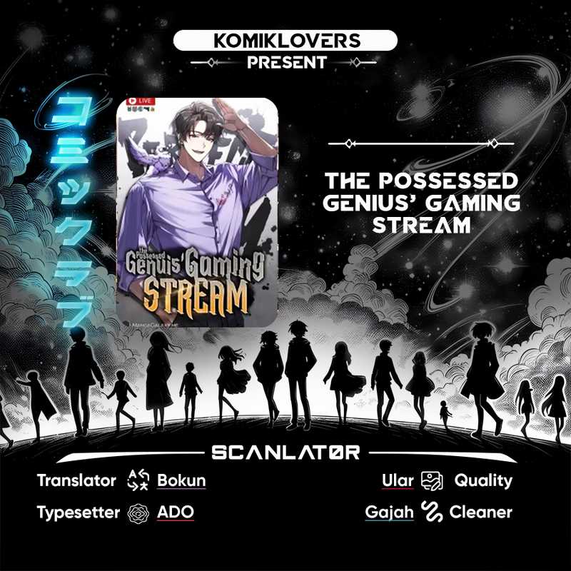 The Possessed Genius’ Gaming Stream Chapter 10