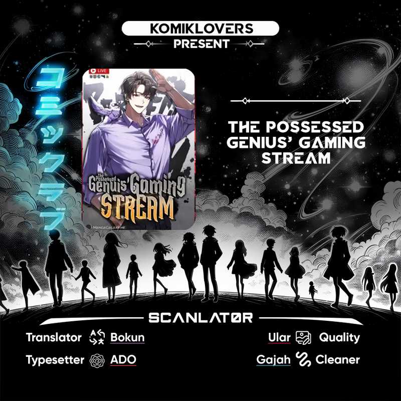 The Possessed Genius’ Gaming Stream Chapter 4