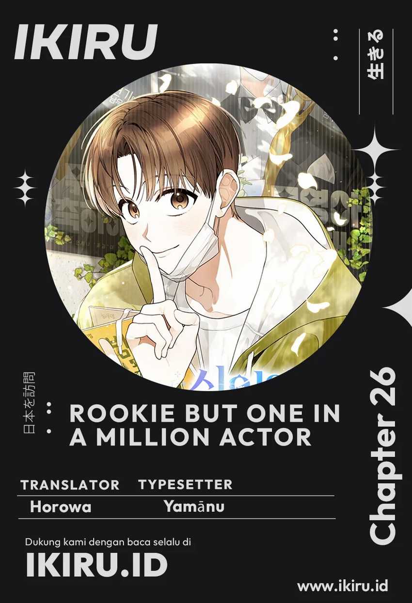 Rookie But One-in-a-million Actor Chapter 26