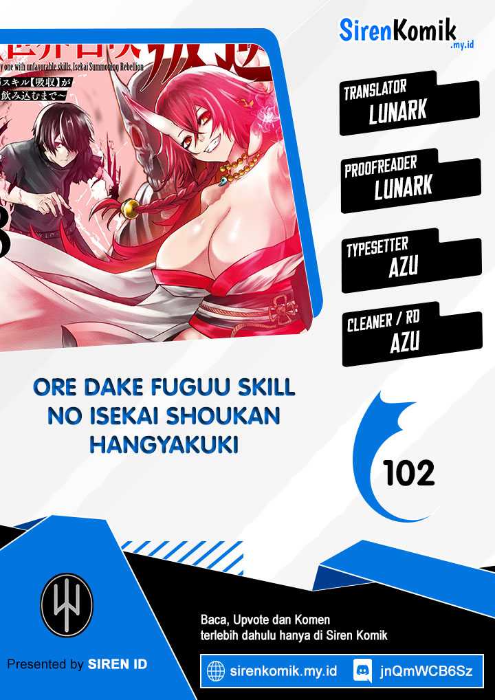 Ore Dake Fuguu Skill No Isekai Shoukan Hangyakuki Chapter 102