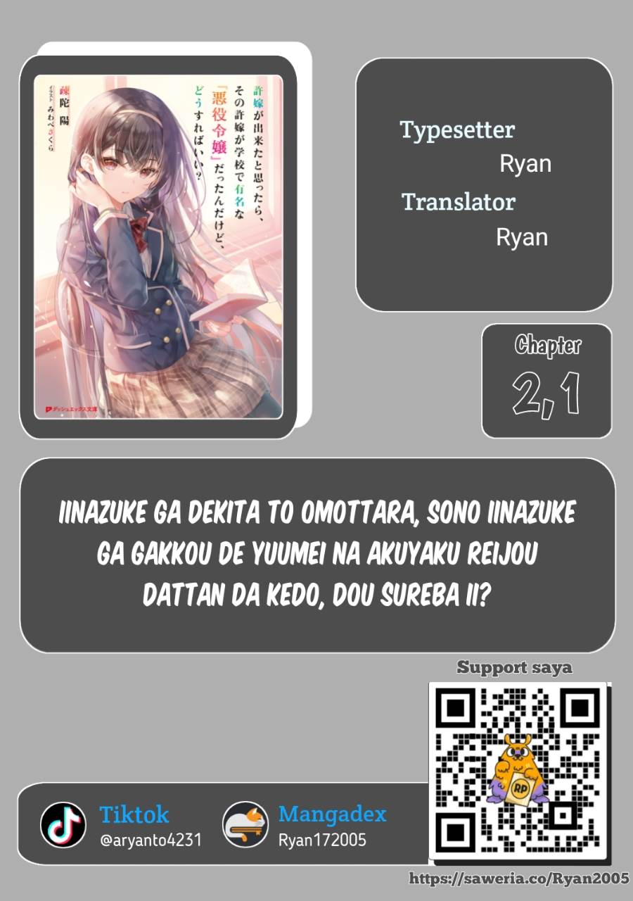 Iinazuke Ga Dekita To Omottara, Sono Iinazuke Ga Gakkou De Yuumei Na “akuyaku Reijou” Dattan Dakedo, Dou Sureba Ii Chapter 2.1