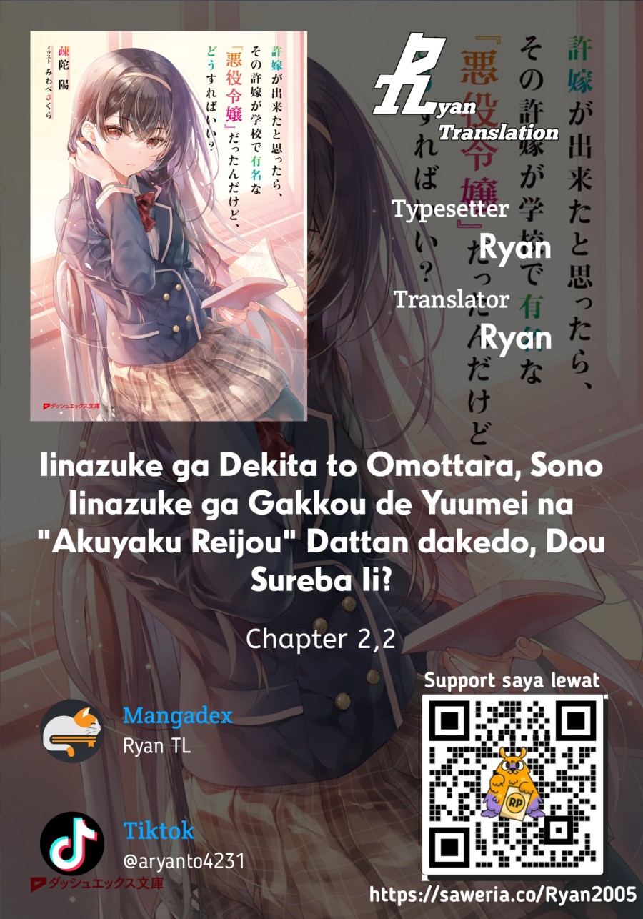 Iinazuke Ga Dekita To Omottara, Sono Iinazuke Ga Gakkou De Yuumei Na “akuyaku Reijou” Dattan Dakedo, Dou Sureba Ii Chapter 2.2