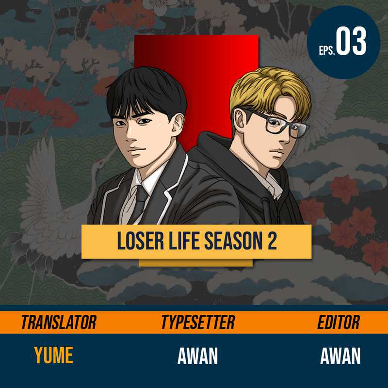 Loser’s Life 2 Chapter 3