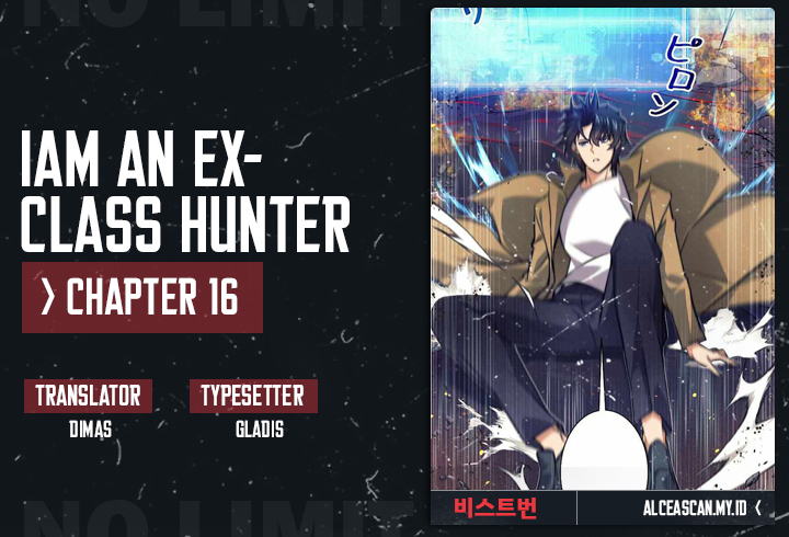 I’m An Ex-class Hunter Chapter 16
