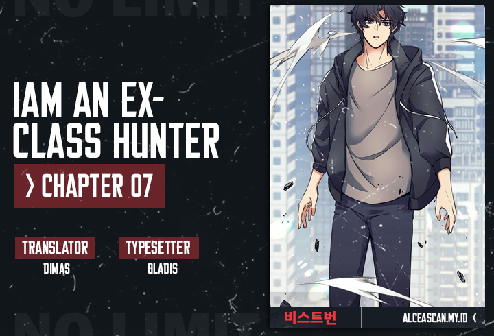 I’m An Ex-class Hunter Chapter 7