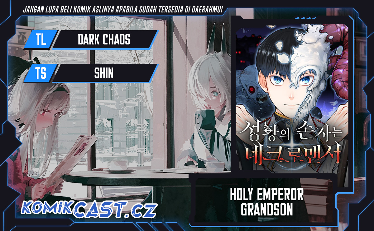 Holy Emperor’s Grandson Is A Necromancer Chapter 48