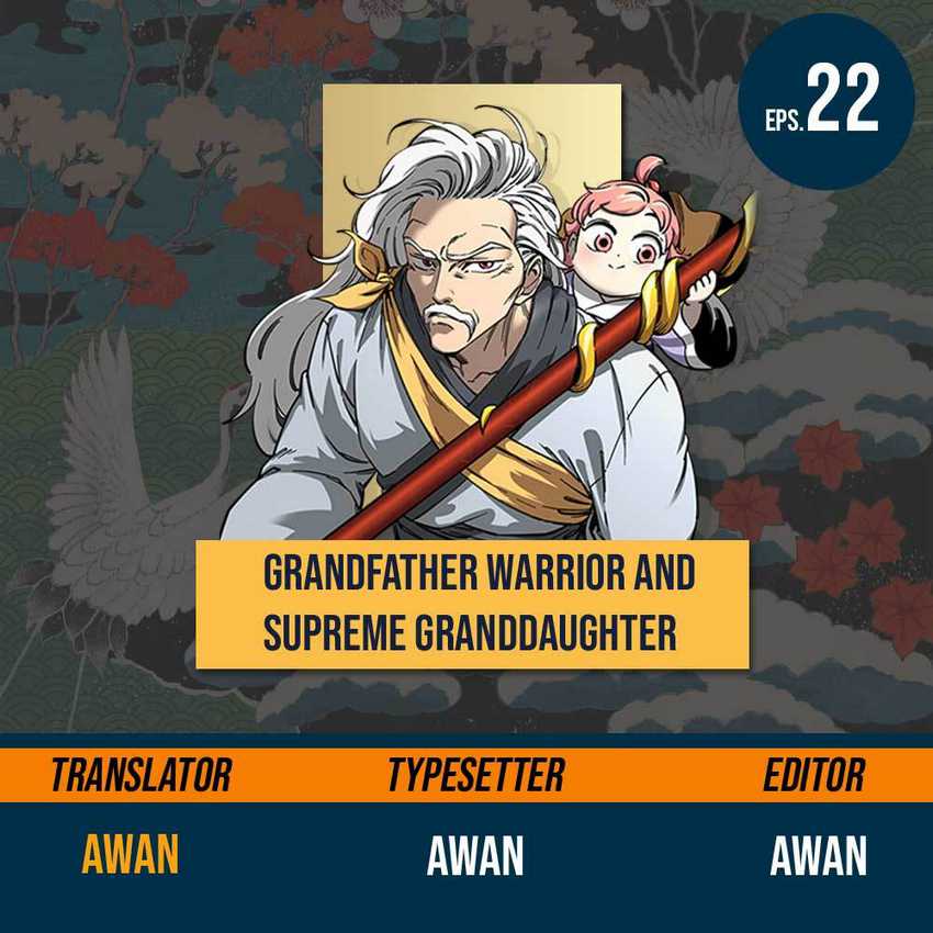 Warrior Grandpa And Supreme Granddaughter Chapter 22