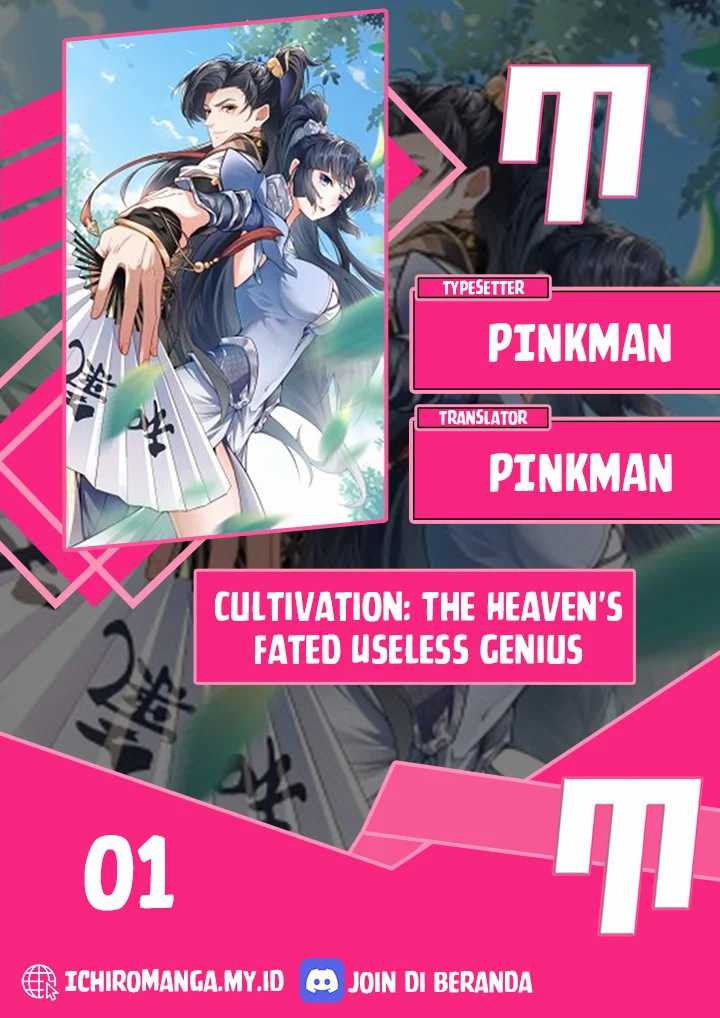 Cultivation: The Heaven’s Fated Useless Genius Chapter 1