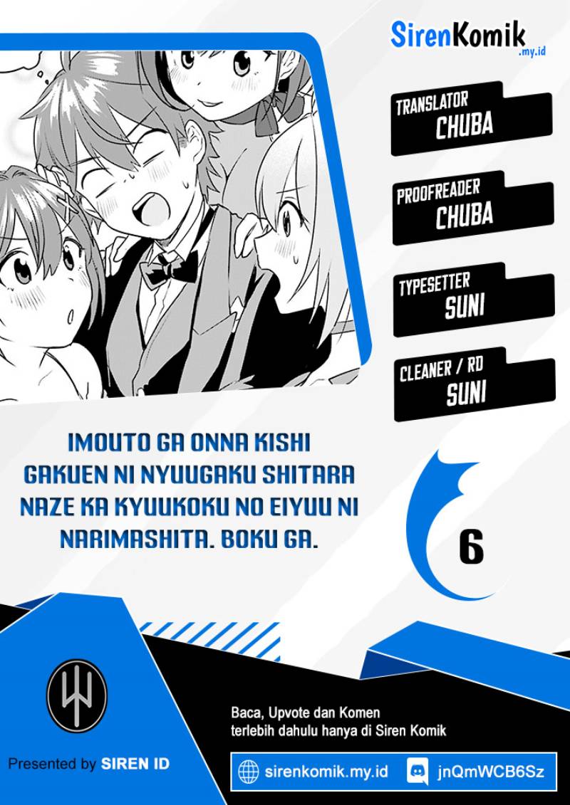 Imouto Ga Onna Kishi Gakuen Ni Nyuugaku Shitara Naze Ka Kyuukoku No Eiyuu Ni Narimashita. Boku Ga. Chapter 6