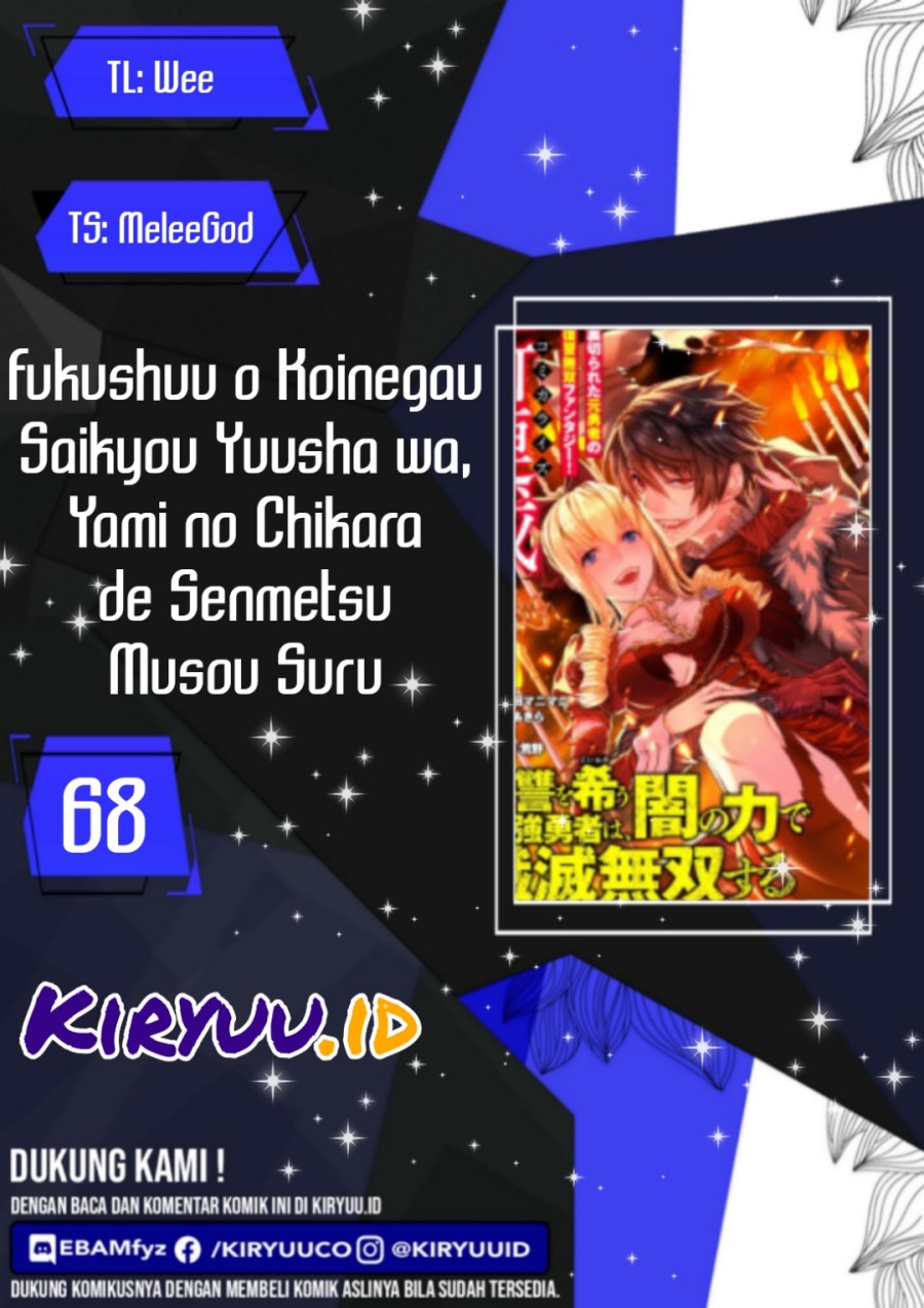 Fukushuu Wo Koinegau Saikyou Yuusha Wa, Yami No Chikara De Senmetsu Musou Suru Chapter 68