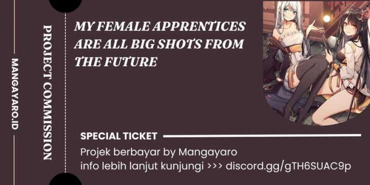 My Female Apprentices Are All Big Shots From The Future Chapter 237